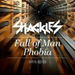 Shackles - Phobia