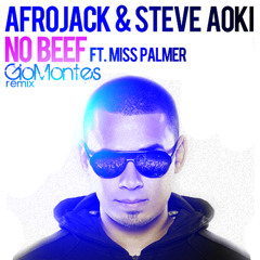 Afrojack & Steve Aoki ft. Miss Palmer - No Beef (Gio Montes Remix) DL in description