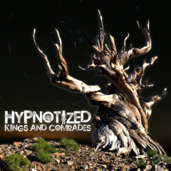 Kings & Comrades - Hypnotized [Righteous Dub]
