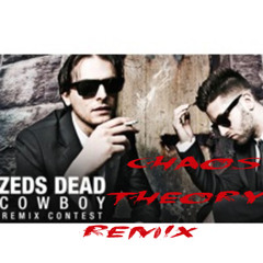 Cowboy - Zeds Dead feat Omar Linx (Chaos Theory Outlaw Remix) FREE 320 DOWNLOAD