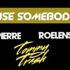 Use Somebody - King Of Leon vs Tommy Trash (Pierre Roelens Mashup)