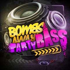 Bombs Away  - PARTY BASS  (Remix Pack1 and 2) release date - Nov2 and Nov9