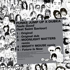 Punks Jump Up x Dubka - Feels Good (Feat Saint Saviour) EP -TEASER-