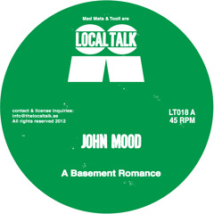 John Mood - A Basement Romance (LT018, Side A)