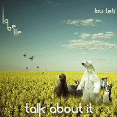Lou Teti - Talk About It - Pete Herbert Remix
