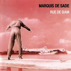 Marquis De Sade - Submarines & Iceberg
