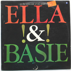 On The Sunny Side Of The Street - Ella & Basie