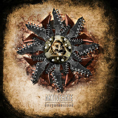 aktivehate - Sacrifice (advance track from Desynthesized)