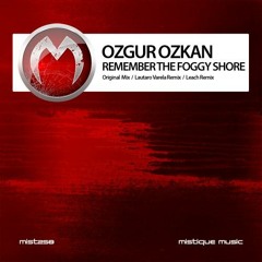 Ozgur Ozkan - Erase and Rewind (Original Mix) [Mistique Music]