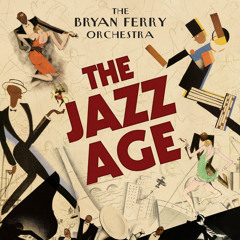 The Only Face - The Bryan Ferry Orchestra