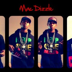 Mac Dizzle - I'm Just Sayin' Doe