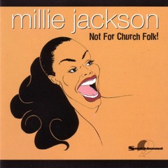 Millie Jackson - Leave Me Alone (Original Mix)