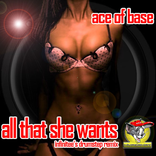 All That She Wants (Infinitee's Original DrumStep Remix)