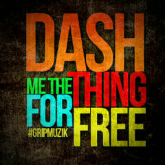 DASH ME DA TING - DEE MONEEY, ENDIA, JMILLA (PROD. BY CHOPSTIX)mp3