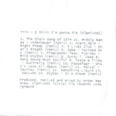 Trin - I think I'm gonna die (nlpmix001)