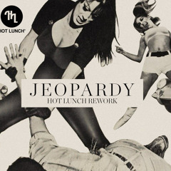 Greg Kihn Band - Jeopardy (Hot Lunch Rework)