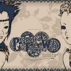 ReX - Proposed, Flower, Wolf (고백, 꽃, 늑대)