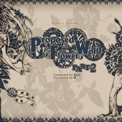 ReX - Proposed, Flower, Wolf (고백, 꽃, 늑대) Part 2