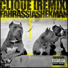 Clique (Remix) feat. Ashekman