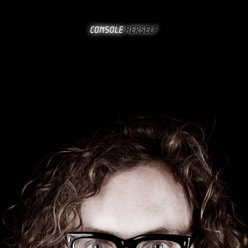 Console - Her Eyes