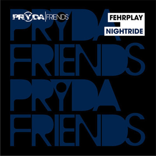 Fehrplay - Nightride  (Original Mix)