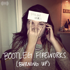 FLYEYE112: Dillon Francis - Bootleg Fireworks (Burning Up)