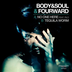 Body & Soul & Fourward - Tequila Worm