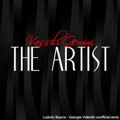 Ludovic Bource vs vassili gemini - George Valentin (the artist main theme remix)