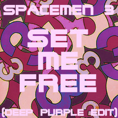 Spacemen 3 - Set Me Free (Deep Purple edit)