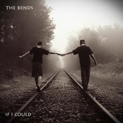 The Bends - If I Could