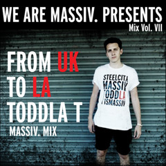 Toddla T (Massiv Mix Vol VII)