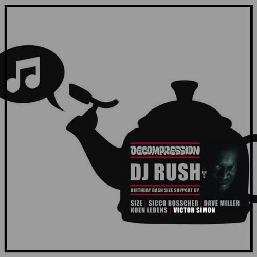 Victor Simon at Decompression invites DJ Rush, LVC Leiden / October 12, 2012