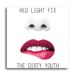 The Dirty Youth - Fight
