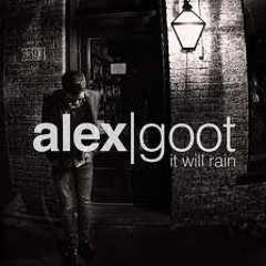 Alex Goot - It Will Rain