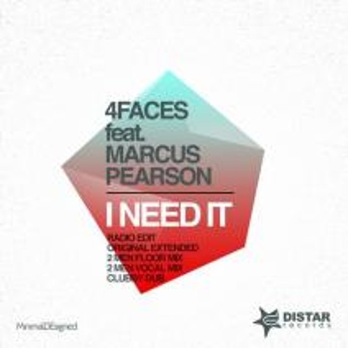 4 Faces feat Marcus Pearson - I need it