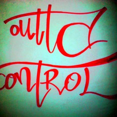 OUTTA CONTROL (Promised Land-Riddim) Demo