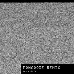 Mongoose Remix(Sasha)
