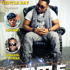 Gentle Ray- iGentle feat. Tupengo & General S-Realla