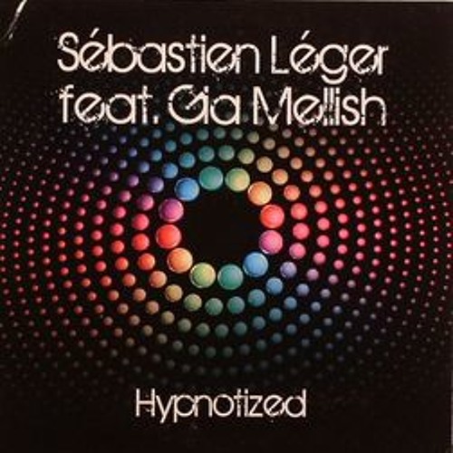 Sebastien Leger feat. Gia Mellish - Hypnotized - SFN