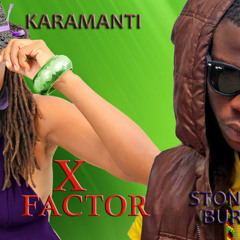Stonebwoy (ft. Karamanti) - X-Factor