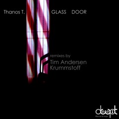 Thanos T - Glass Door (Krummstoff remix) [clip] /DeepWit Recordings/