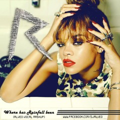 Jidax vs Rihanna - Where has Rainfall been (Alveo Vocal MashUp)