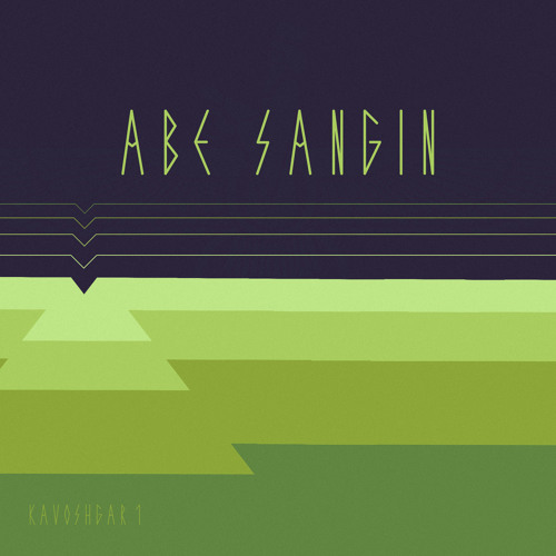 Abe Sangin - Kavoshgar-1 (Gem Tos Remix)
