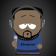 Yeen about that life - ElEmEnT