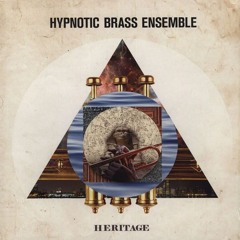 Hypnotic Brass Ensemble-War