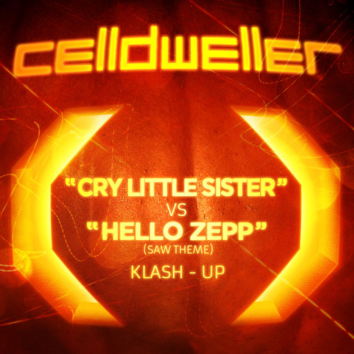 Cry Little Sister vs. Hello Zepp (Celldweller Klash-Up) (Instrumental) [FREE DOWNLOAD]