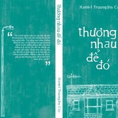 Thương nhau để đó 04