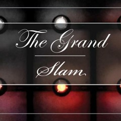 The Grand Slam mixed by Joshua Jesse