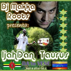 DJ MAKKA ROOTS  presents  IJAHDAN (D.A 2 Vene mix 1)