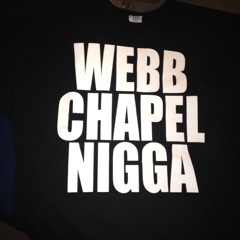 6 POINT - WEBB CHAPEL ANTHEM (FREESTYLE)
